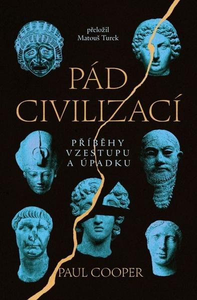 Pád civilizací - 9788027743773