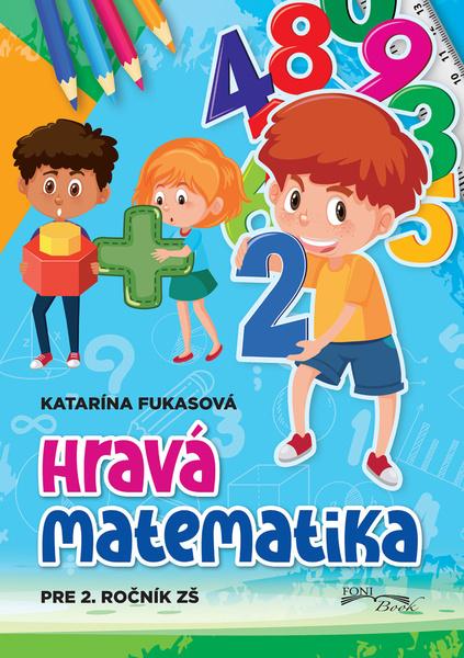 Hravá matematika 2. ročník - 9788084450782