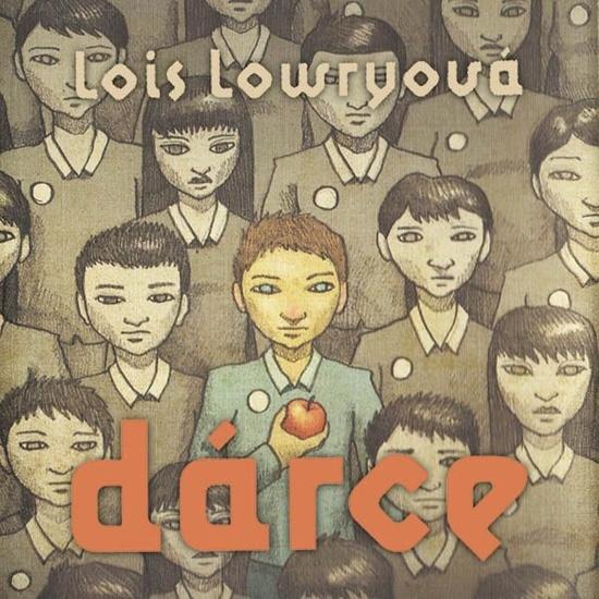 Dárce - Lois Lowryová, David Novotný