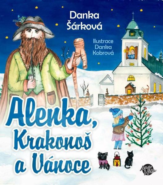 Alenka, Krakonoš a Vánoce - 9788087740798
