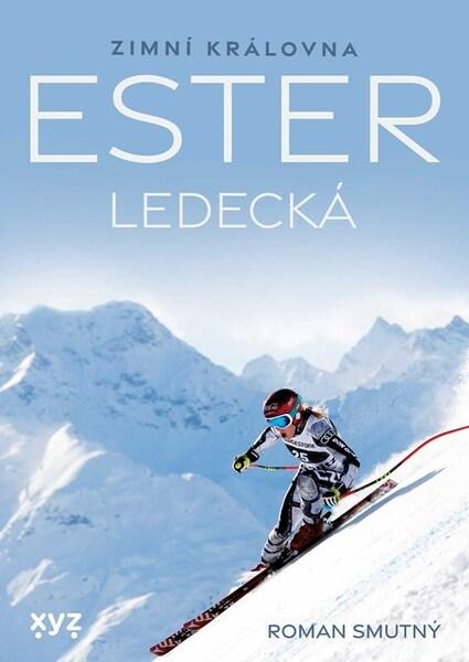 Zimní královna Ester Ledecká - 9788076839373