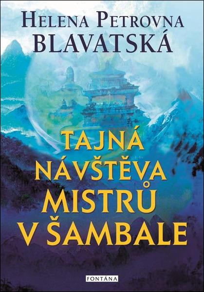Tajná návštěva mistrů v Šambale - 9788076512399