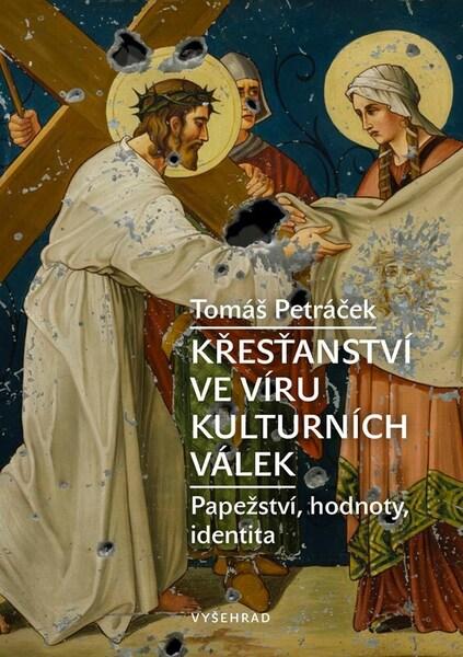 Křesťanství ve víru kulturních válek - 9788026733218