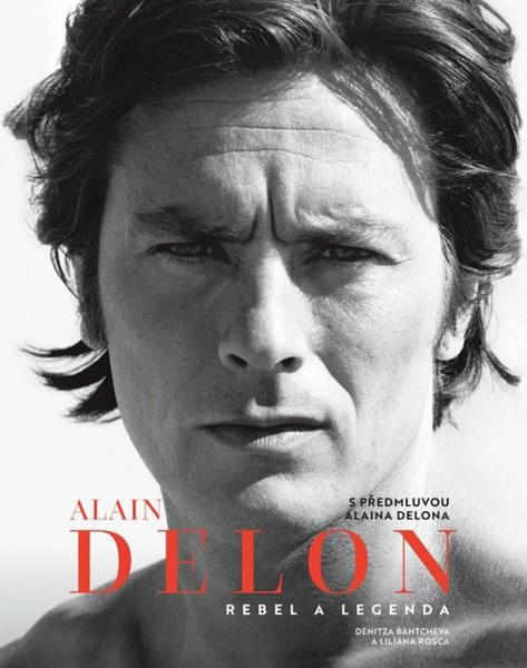Alain Delon Rebel a legenda - 9788088333661