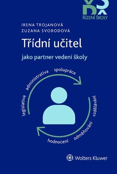 Třídní učitel jako partner vedení školy - 9788028603731