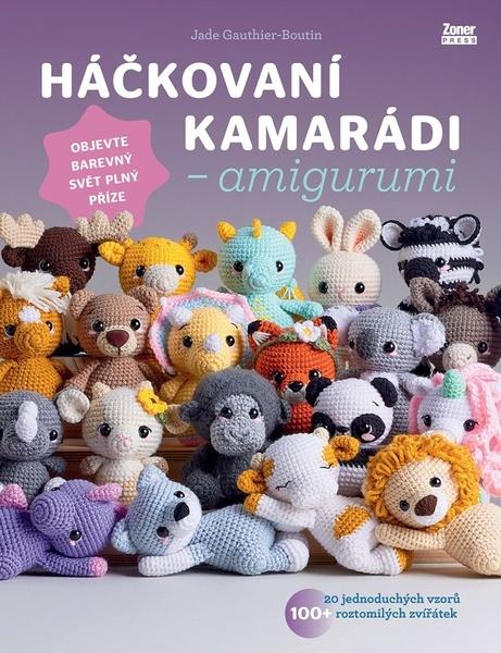 Háčkovaní kamarádi Amigurumi - 9788074136474