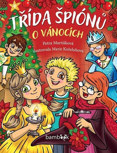 Třída špiónů o Vánocích - 9788027157617