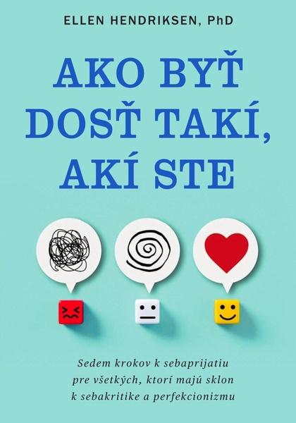 Ako byť dosť takí, akí ste - 9788083080027