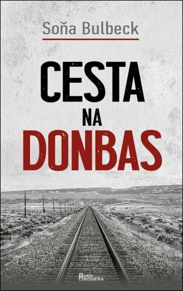 Cesta na Donbas - 9788020620798