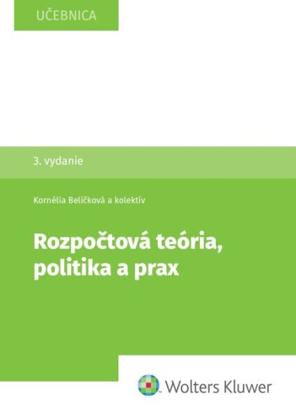 Rozpočtová teória, politika a prax - 9788028603687