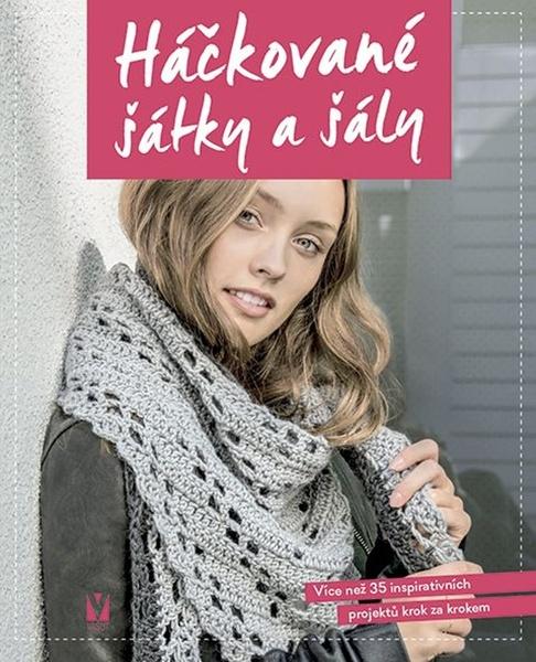 Háčkované šátky a šály - 9788075414076