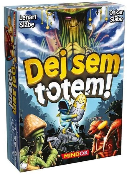 Dej sem totem!