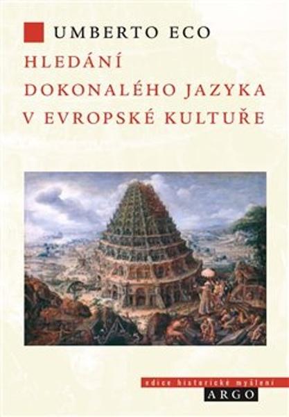 Hledání dokonalého jazyka v evropské kultuře - 9788025747094