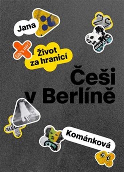 Češi v Berlíně - 9788011070489