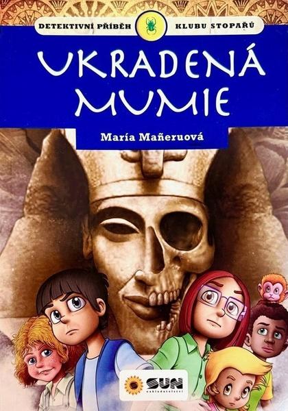 Ukradená mumie - María Maneru
