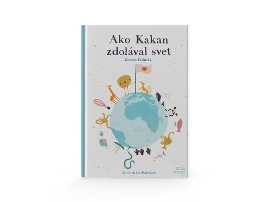 Ako Kakan zdolával svet - 9788082013149
