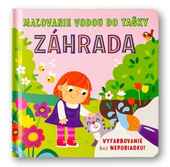 Maľovanie vodou do tašky Záhrada - 9788056716069