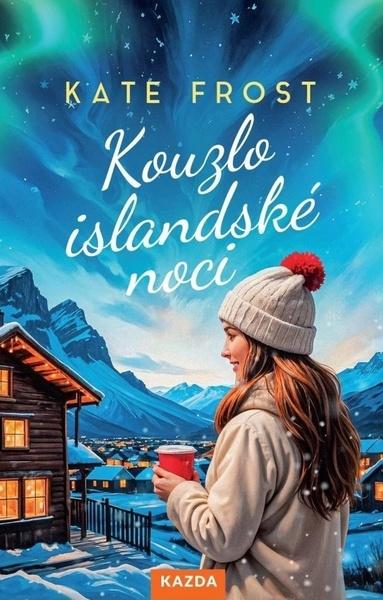 Kouzlo islandské noci - 9788076702011