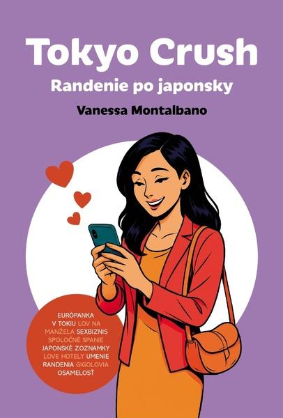 Tokyo Crush Randenie po japonsky - 9788081453892