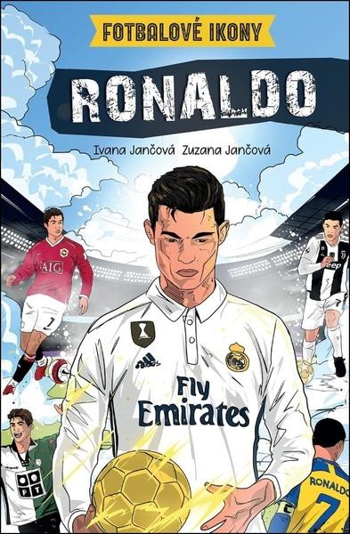 Fotbalové ikony Ronaldo - 9788027613816