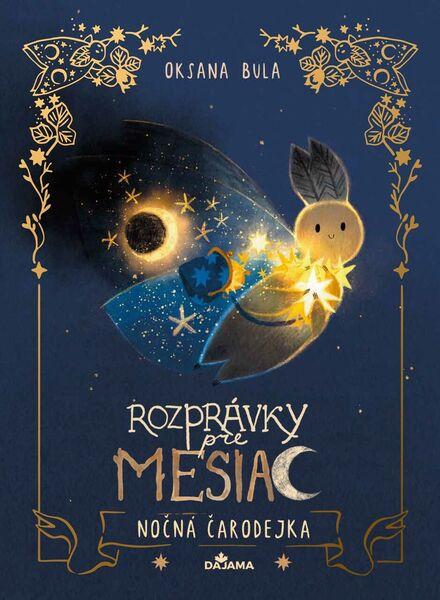 Rozprávky pre mesiac Nočná čarodejka - 9788081361937