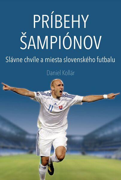 Príbehy šampiónov - 9788081361920