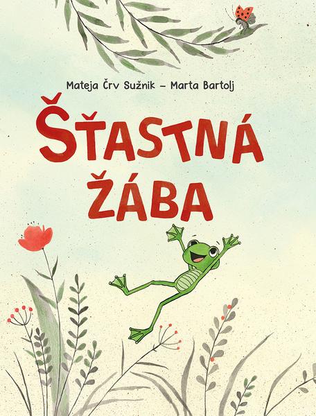 Šťastná žába - 9788076393110