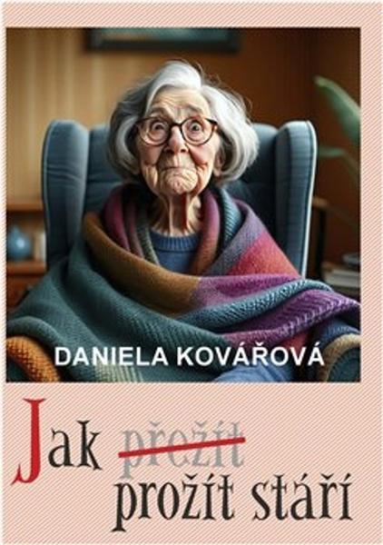 Jak prožít stáří - 9788053048217