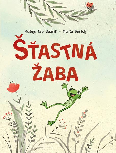 Šťastná žaba - 9788076393127