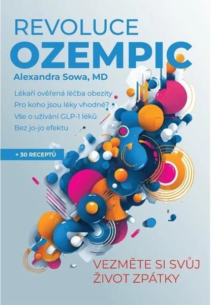 Revoluce Ozempic - Alexandra Sowa