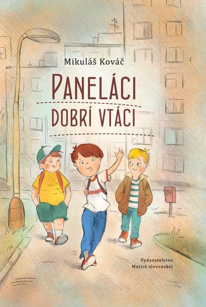 Paneláci dobrí vtáci - 9788081153655