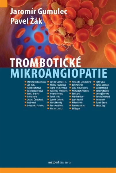 Trombotické mikroangiopatie - 9788073458331