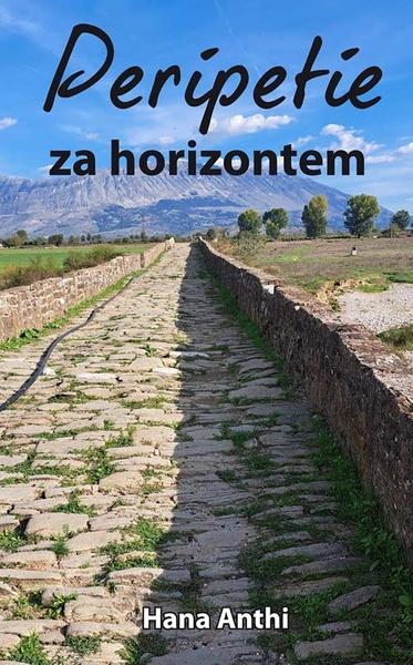 Peripetie za horizontem - Hana Anthi
