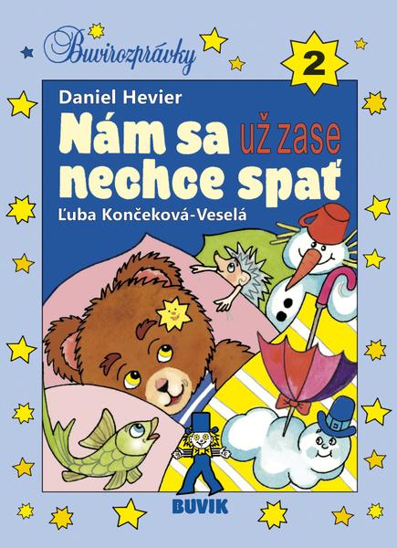 Nám sa už zase nechce spať - 9788081241604