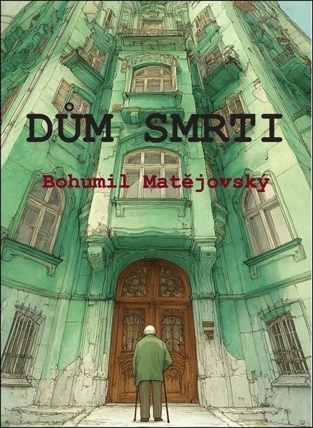 Dům smrti - 9788076291508