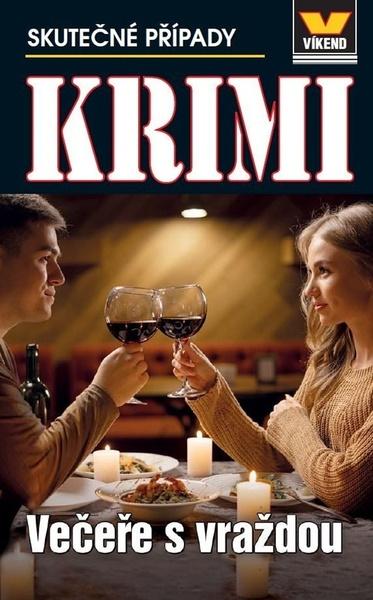 Večeře s vraždou - Krimi 4/25 Vydavatelství VÍKEND - J. Černý
