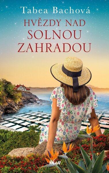 Hvězdy nad solnou zahradou - 9788024956152