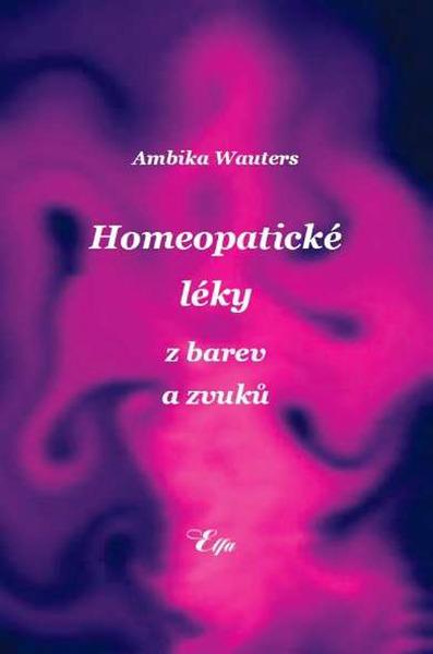 Homeopatické léky z barev a zvuků - 9788086439136