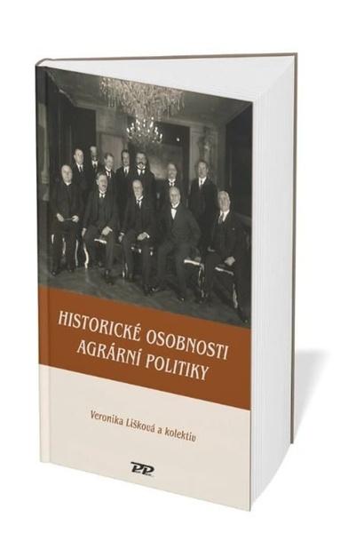 Historické osobnosti agrární politiky  - 9788088306351
