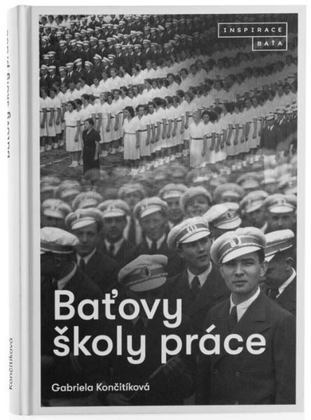 Baťovy školy práce - 9788090818347