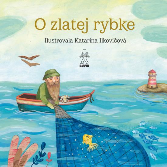 O zlatej rybke O rybke Beličke - 9788081241611