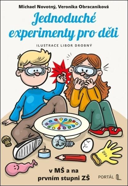 Jednoduché experimenty pro děti - 9788026223528