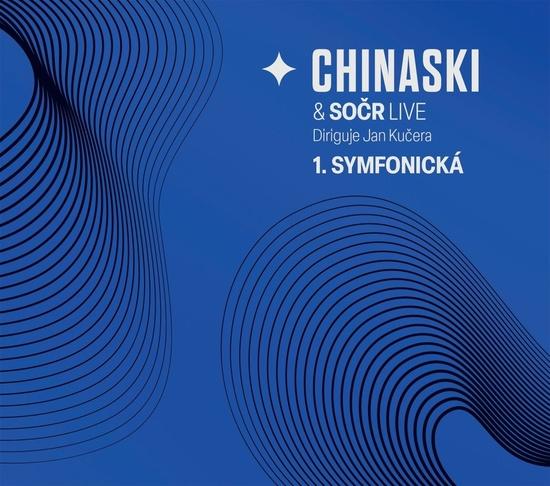 Chinaski & SOČR live: 1. symfonická - Chinaski, Chinaski, SOČR