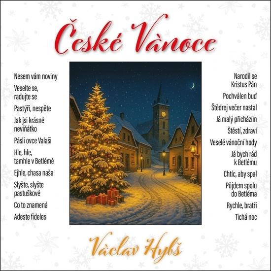 České Vánoce - Orchestr Václava Hybše, Václav Hybš
