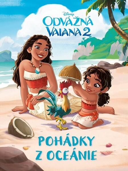 Odvážná Vaiana 2 Pohádky z Oceánie - 9788025262658
