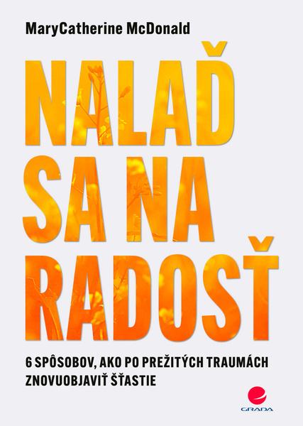 Nalaď sa na radosť - 9788083051782