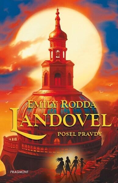 Landovel - Posel pravdy - Emily Rodda