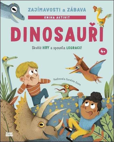 Dinosauři: zajímavosti a zábava