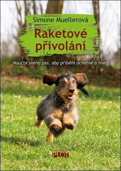 Raketové přivolání - Simone Muellerová