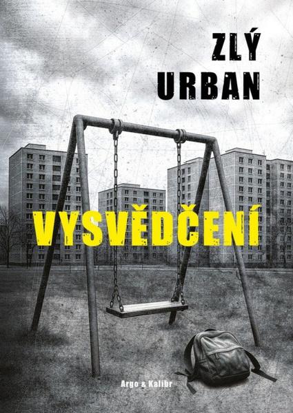 Vysvědčení - Urban Zlý